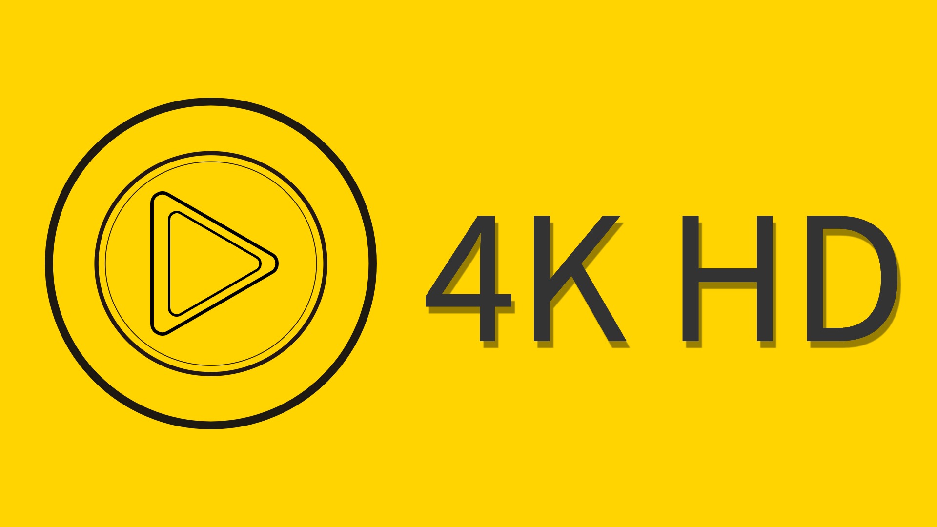 4K HD Forever